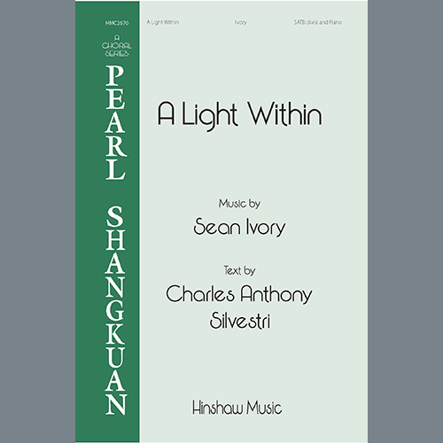 Sean Ivory, A Light Within, SATB Choir