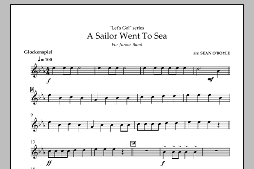 Sean O'Boyle A Sailor Went To Sea - Glockenspiel Sheet Music Notes & Chords for Concert Band - Download or Print PDF