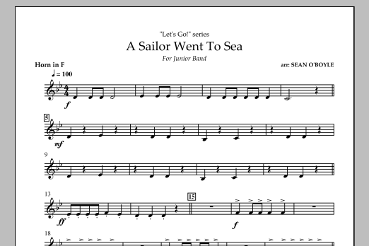 Sean O'Boyle A Sailor Went To Sea - Horn in F Sheet Music Notes & Chords for Concert Band - Download or Print PDF