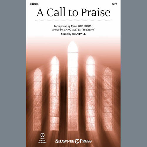 Sean Paul, A Call To Praise, SATB Choir