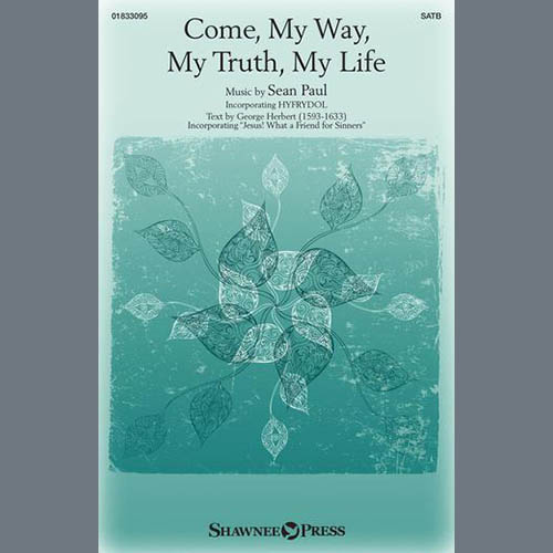 Sean Paul, Come, My Way, My Truth, My Life, SATB Choir