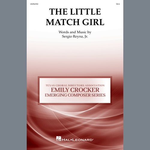Sergio Reyna, Jr., The Little Match Girl, SSA Choir