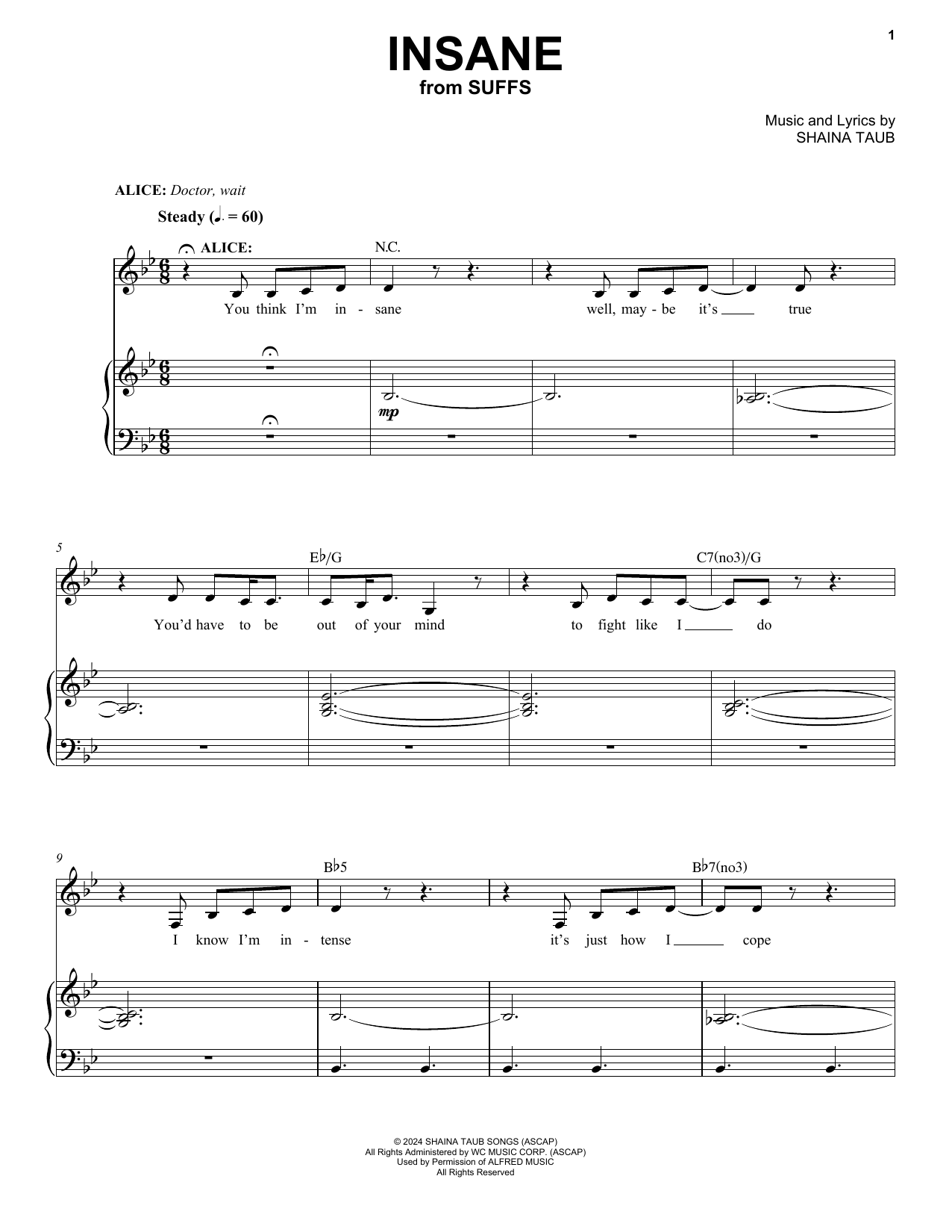 Shaina Taub Insane (from Suffs) Sheet Music Notes & Chords for Piano & Vocal - Download or Print PDF Shaina Taub Insane (from Suffs) Sheet Music Notes & Chords for Piano & Vocal - Download or Print PDF