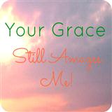 Download Shawn Craig Your Grace Still Amazes Me sheet music and printable PDF music notes