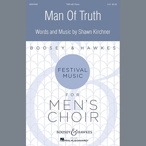 Shawn Kirchner, Man Of Truth, TBB Choir