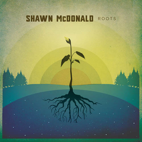 Shawn McDonald, Shadowlands, Piano, Vocal & Guitar (Right-Hand Melody)