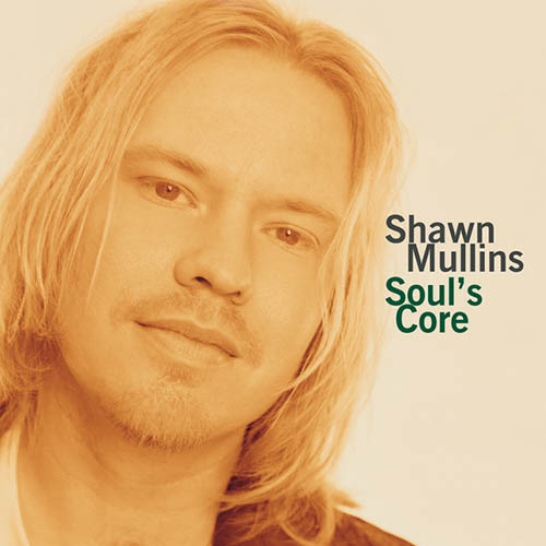 Shawn Mullins Shawn Mullins, Anchored In You, Piano, Vocal & Guitar Chords (Right-Hand Melody)