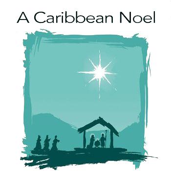Shayla Blake, A Caribbean Noel, SAB