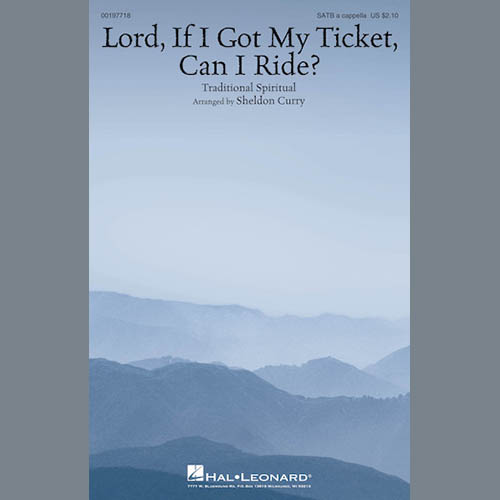 Sheldon Curry, Lord, If I Got My Ticket, Can I Ride?, SATB