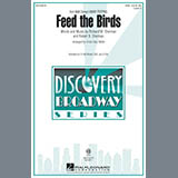 Download Sherman Brothers Feed The Birds (Tuppence A Bag) (from Mary Poppins) (arr. Cristi Cary Miller) sheet music and printable PDF music notes