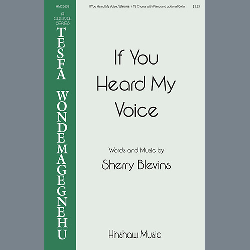 Sherry Blevins, If You Heard My Voice, TB Choir