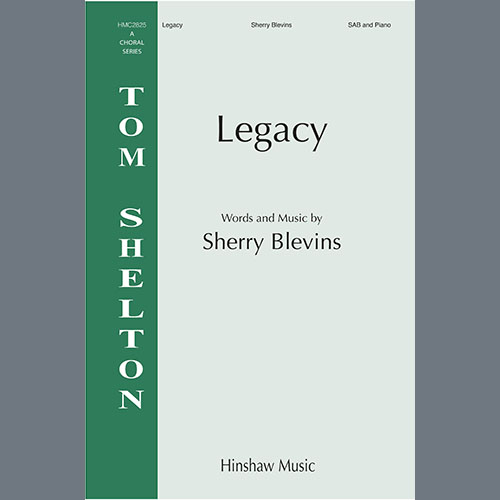 Sherry Blevins, Legacy, SAB Choir