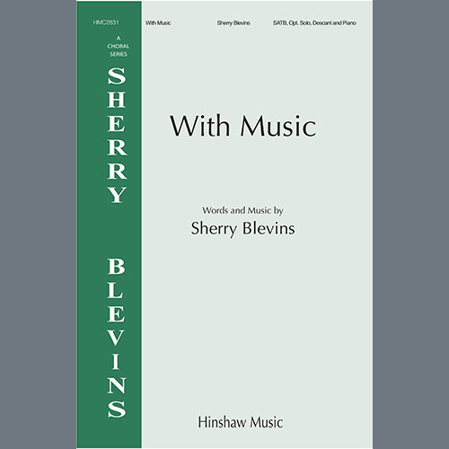 Sherry Blevins, With Music, Choir