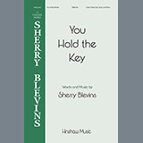 Download Sherry Blevins You Hold The Key sheet music and printable PDF music notes
