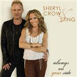 Download Sheryl Crow and Sting Always On Your Side sheet music and printable PDF music notes