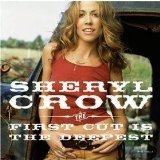 Sheryl Crow, The First Cut Is The Deepest, Easy Guitar