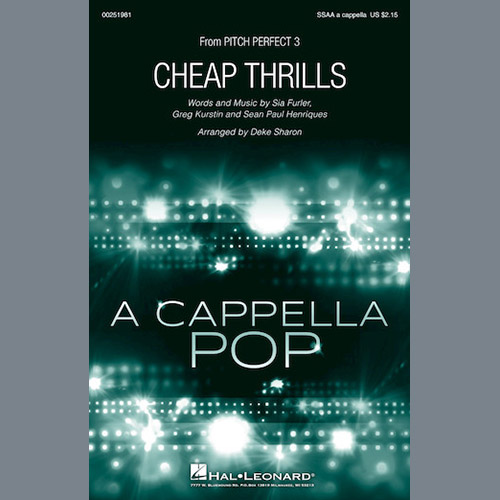 Sia, Cheap Thrills (from Pitch Perfect 3) (arr. Deke Sharon), SSAA