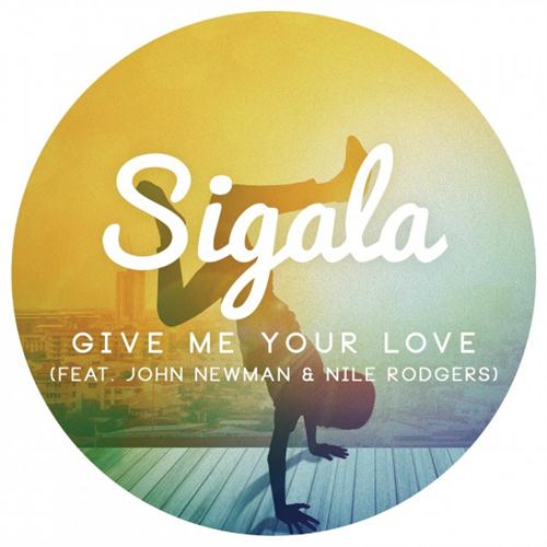 Sigala, Give Me Your Love (featuring John Newman and Nile Rodgers), Piano, Vocal & Guitar (Right-Hand Melody)