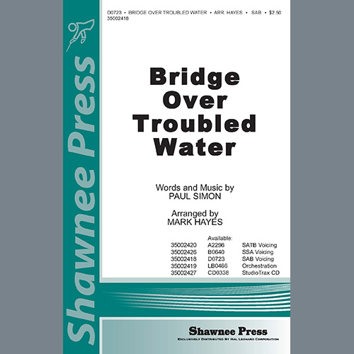 Simon & Garfunkel, Bridge Over Troubled Water (arr. Mark Hayes), SAB Choir