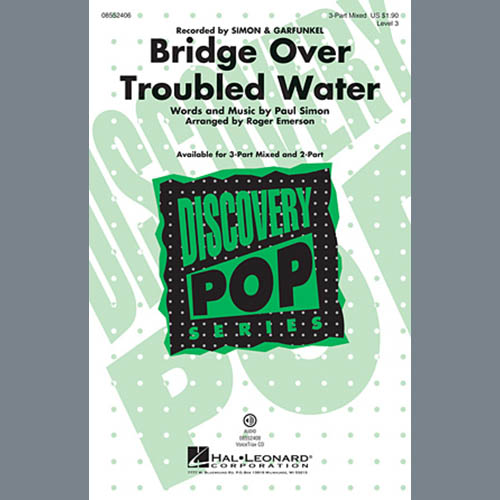 Simon & Garfunkel, Bridge Over Troubled Water (arr. Roger Emerson), 2-Part Choir