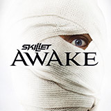 Download Skillet Awake And Alive sheet music and printable PDF music notes