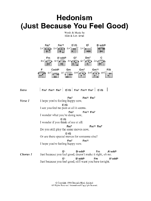 Skunk Anansie Hedonism (Just Because You Feel Good) Sheet Music Notes & Chords for Lyrics & Chords - Download or Print PDF Skunk Anansie Hedonism (Just Because You Feel Good) Sheet Music Notes & Chords for Lyrics & Chords - Download or Print PDF