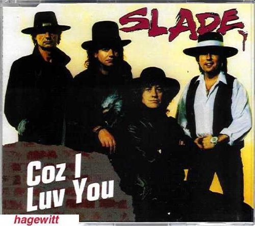 Slade, Coz I Luv You, Lyrics & Chords