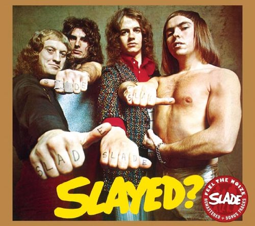 Slade, Mama Weer All Crazee Now, Lyrics & Chords