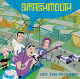 Download Smash Mouth You Are My Number One sheet music and printable PDF music notes