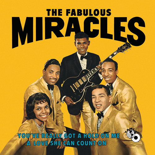 Smokey Robinson & The Miracles, You've Really Got A Hold On Me, Lyrics & Chords