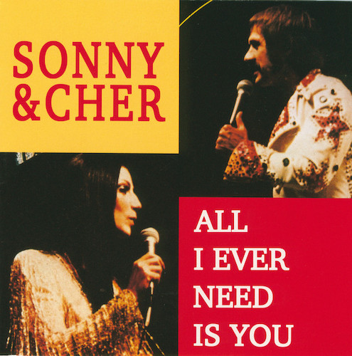 Sonny & Cher, All I Ever Need Is You, Piano, Vocal & Guitar (Right-Hand Melody)
