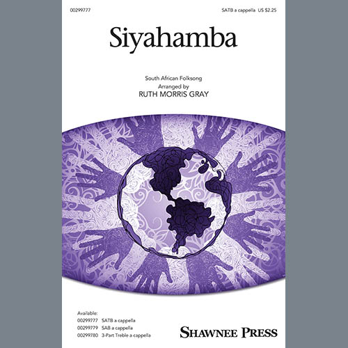 South African Folksong, Siyahamba (arr. Ruth Morris Gray), 3-Part Treble Choir