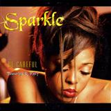 Download Sparkle Be Careful sheet music and printable PDF music notes