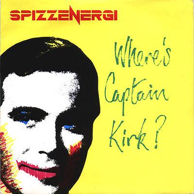 Spizz Energi, Where's Captain Kirk?, Lyrics & Chords