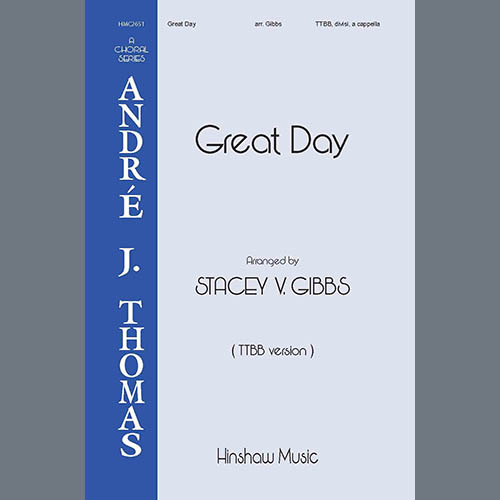 Stacey Gibbs, Great Day!, TTBB Choir