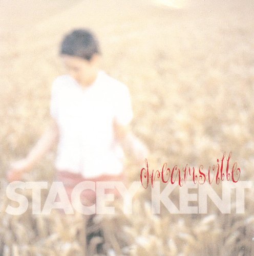Stacey Kent, Dreamsville, Piano, Vocal & Guitar (Right-Hand Melody)