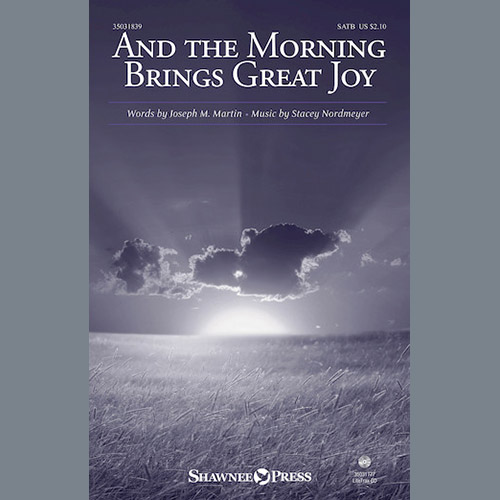 Stacey Nordmeyer, And The Morning Brings Great Joy, SATB