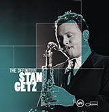 Download Stan Getz East Of The Sun (And West Of The Moon) sheet music and printable PDF music notes