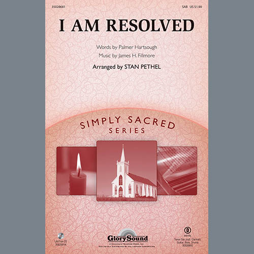 Stan Pethel, I Am Resolved, SAB