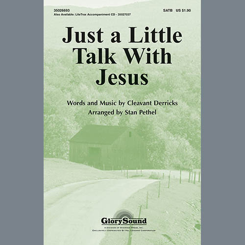 Stan Pethel, Just A Little Talk With Jesus, SATB