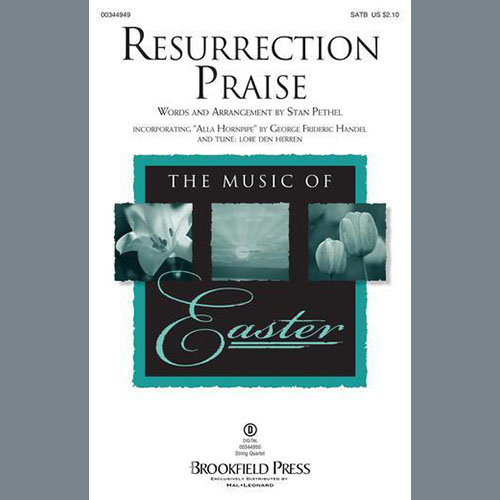 Stan Pethel, Resurrection Praise, SATB Choir