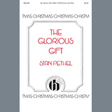Download Stan Pethel The Glorious Gift sheet music and printable PDF music notes