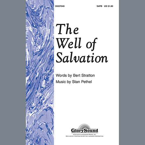 Stan Pethel, The Well Of Salvation, SATB