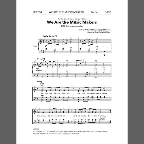 Stan Pethel, We Are The Music Makers, SATB Choir