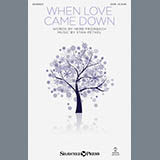 Download Stan Pethel When Love Came Down sheet music and printable PDF music notes