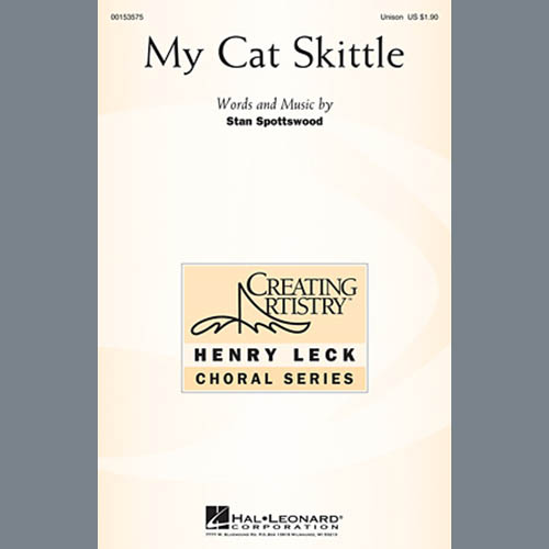 Stan Spottswood, My Cat Skittle, Unison Choral