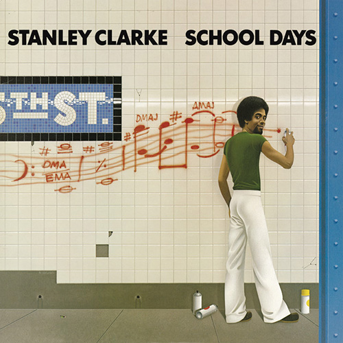 Stanley Clarke, School Days, Bass Guitar Tab