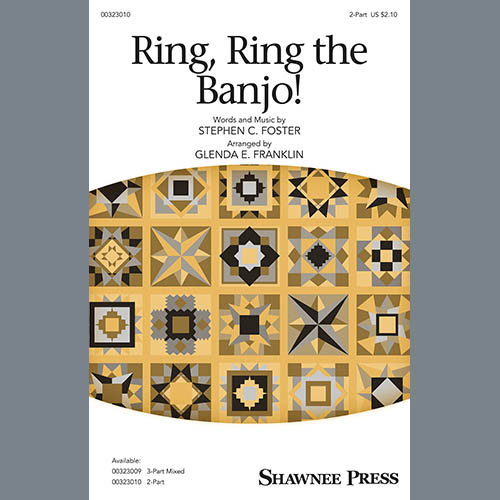 Stephen C. Foster, Ring, Ring The Banjo! (arr. Glenda E. Franklin), 2-Part Choir