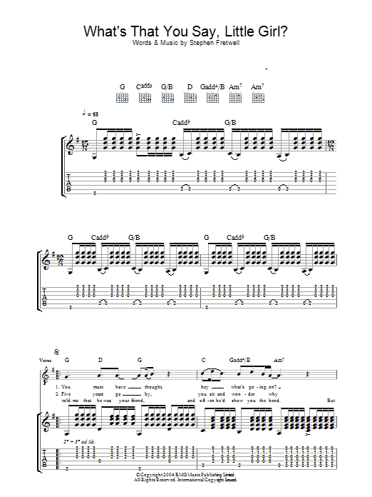 Stephen Fretwell What's That You Say Little Girl? Sheet Music Notes & Chords for Guitar Tab - Download or Print PDF Stephen Fretwell What's That You Say Little Girl? Sheet Music Notes & Chords for Guitar Tab - Download or Print PDF