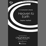 Download Stephen Hatfield Heaven To Earth sheet music and printable PDF music notes